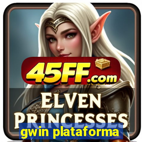 gwin plataforma